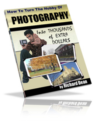 Product picture How To Turn The Hobby Of PHOTOGRAPHY Into  Thousand