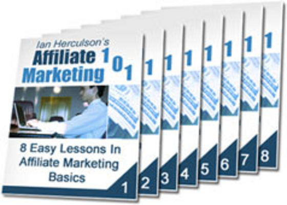 Product picture Affiliate Marketing 101 8 Easy Lessons In Affiliate Marketi